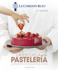 La escuela de pastelería. Le Cordon Bleu® La escuela de pastelería. Le Cordon Bleu®