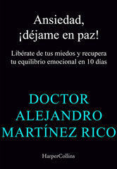 Ansiedad, ¡déjame en paz!