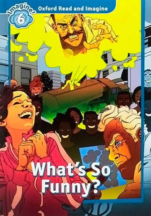 Oxford Read and Imagine 6. What's So Funny Audio Pack