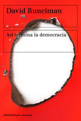 Así termina la democracia Así termina la democracia