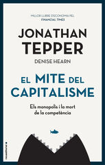 El mite del capitalisme El mite del capitalisme