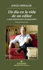 UN DÍA EN LA VIDA DE UN EDITOR UN DÍA EN LA VIDA DE UN EDITOR