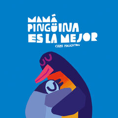 Mamá Pingüina es la mejor Mamá Pingüina es la mejor