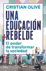 Una educación rebelde Una educación rebelde