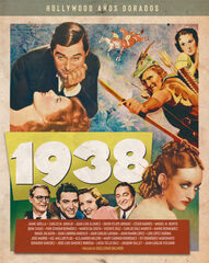 Hollywood años dorados: 1938 Hollywood años dorados: 1938