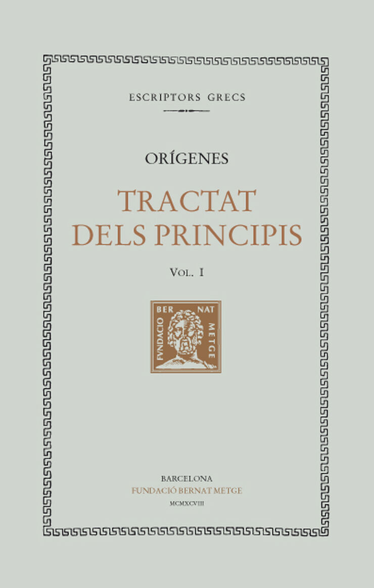 Tractat dels Principis, vol. I