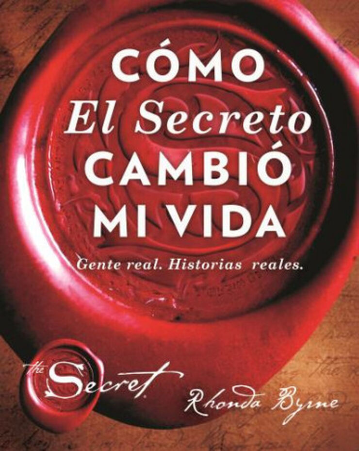 CÓMO EL SECRETO CAMBIÓ MI VIDA