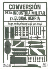 La conversi&oacute;n de la industria militar en Euskal Herria