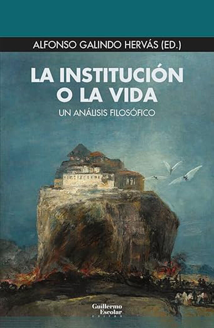 La institución o la vida