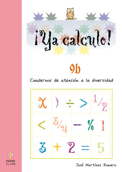 &iexcl;Ya Calculo! 9B Cuadernos De A
