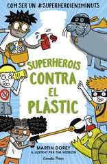 Superherois contra el pl&agrave;stic