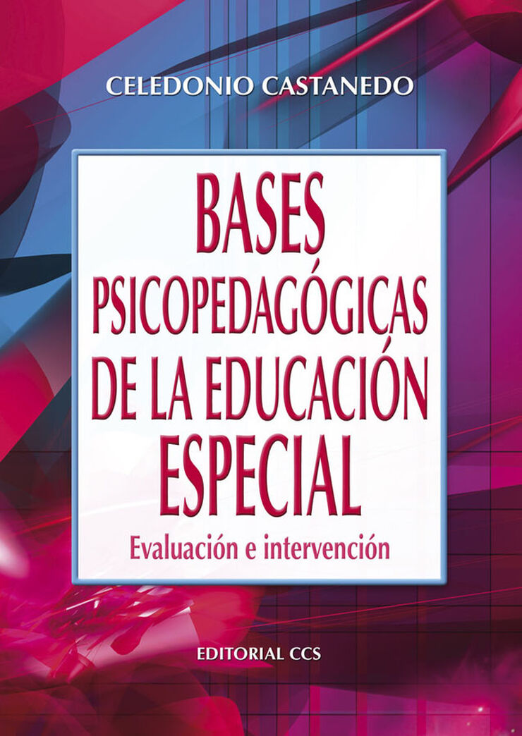 Bases psicopedagógicas de la Educación Especial
