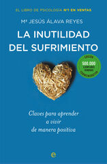 Inutilidad del sufrimiento, La Inutilidad del sufrimiento, La