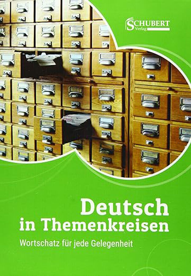 SCHUBERT Deutsch in Themenkreisen