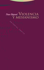 Violencia y mesianismo Violencia y mesianismo