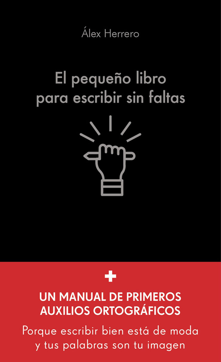 El pequeño libro para escribir sin faltas