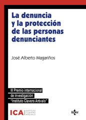 La denuncia y la protección de las personas denunciantes La denuncia y la protección de las personas denunciantes