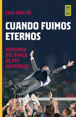 Cuando fuimos eternos Cuando fuimos eternos