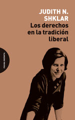 Los derechos en la tradición liberal Los derechos en la tradición liberal
