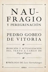 Naufragio y peregrinación Naufragio y peregrinación