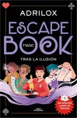 Escape (Magic) Book: Tras la ilusión Escape (Magic) Book: Tras la ilusión
