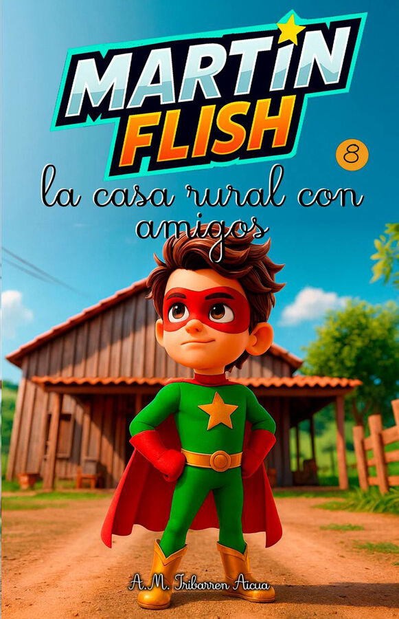 Mart&iacute;nflish y la casa rural con amigos