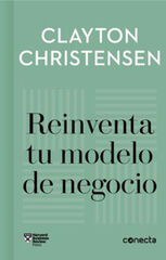 Reinventa tu modelo de negocio Reinventa tu modelo de negocio