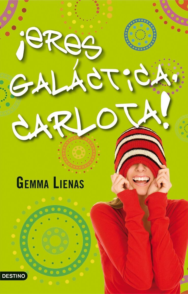 ¡Eres galáctica, Carlota!