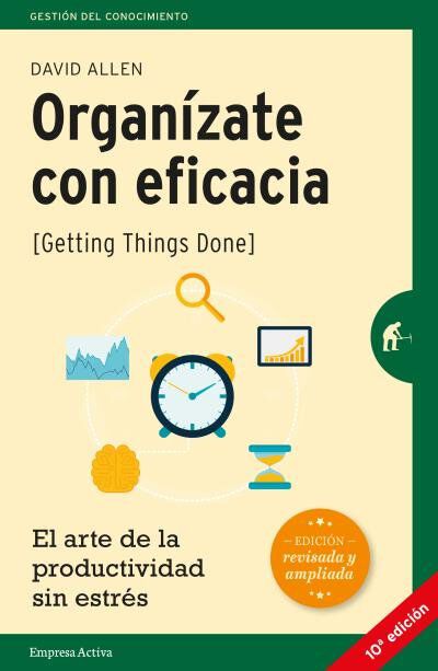Organ&iacute;zate con eficacia