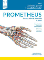 Prometheus. Texto y Atlas de Anatomía T1 5ºED Prometheus. Texto y Atlas de Anatomía T1 5ºED