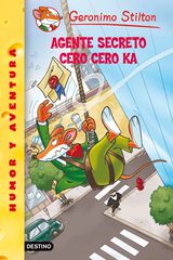 Geronimo Stilton 43. Agente secreto Cero Cero Ka