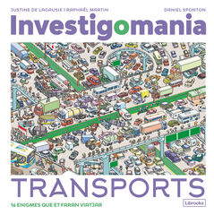 Investigomania. Transports