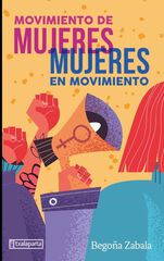 Movimientos de mujeres, mujeres en movimiento Movimientos de mujeres, mujeres en movimiento
