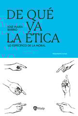 De qué va la ética De qué va la ética