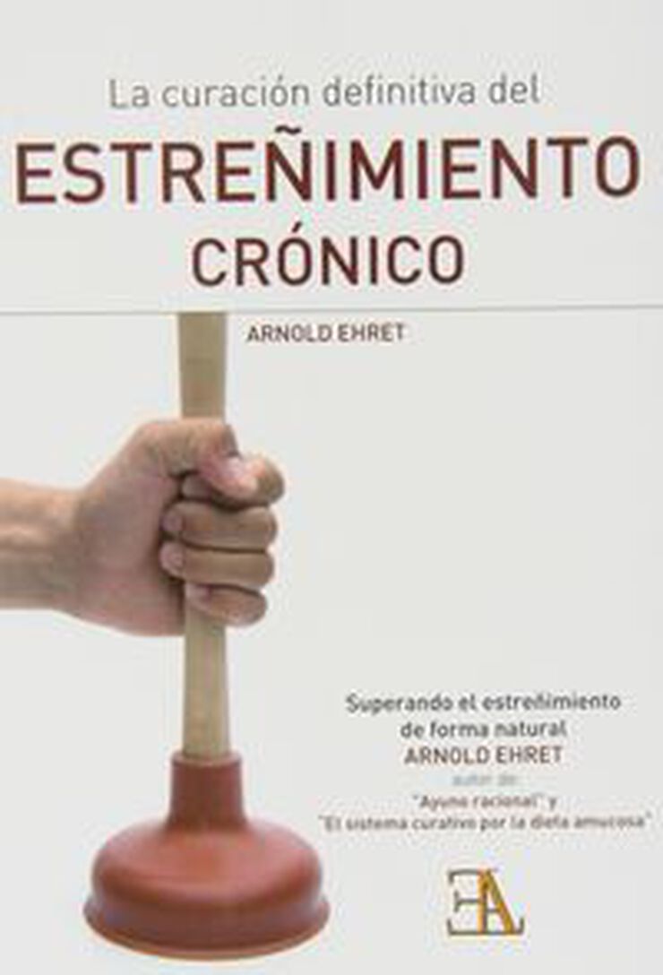 Curación definitiva del estreñimiento crónico