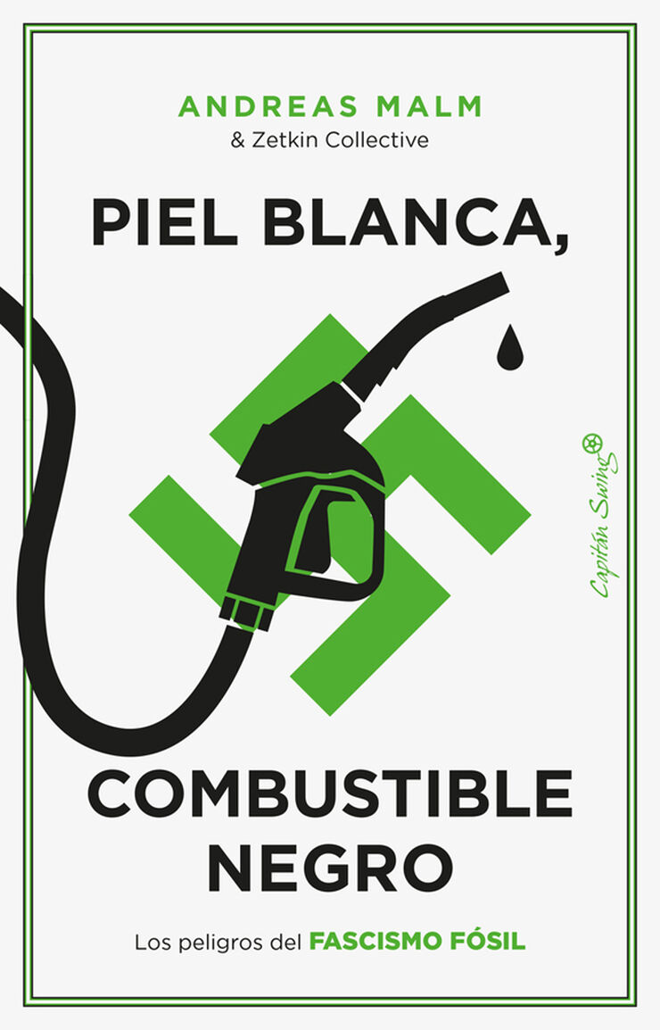 Piel blanca, combustible negro