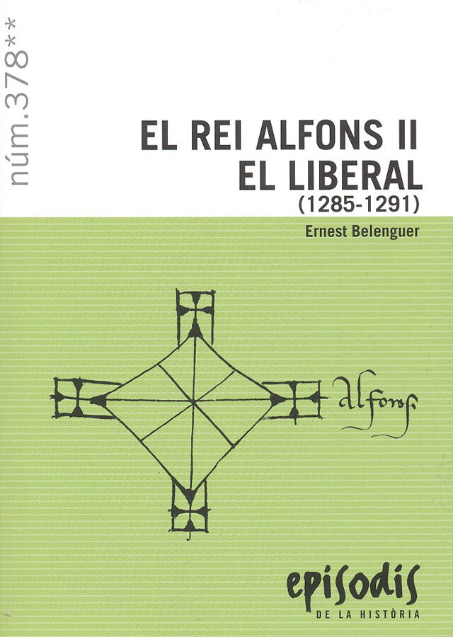 El rei Alfons II el Liberal (1285-1291)