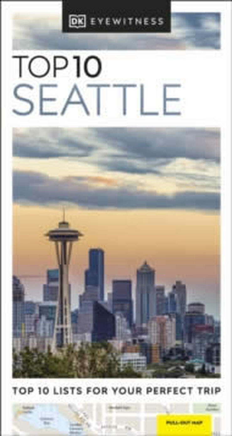 Seattle top 10 travel guide