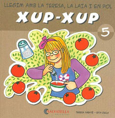 Xup Xup 05 S, Ss, C, Ç Salvatella