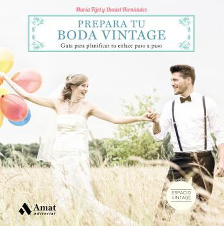 Prepara tu boda vintage