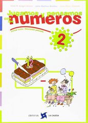 Jugamos y pensamos con los números 2 Jugamos y pensamos con los números 2