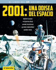 2001: Una odisea del espacio. El libro del 50 aniversario 2001: Una odisea del espacio. El libro del 50 aniversario