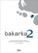 Bakarka 2. Libro+Solucionario