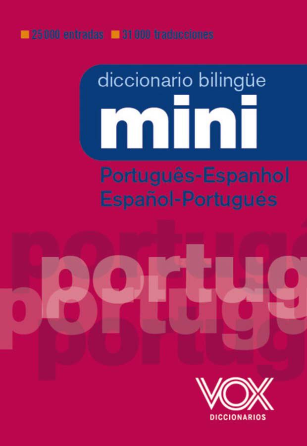 Diccionario Mini Portugu&ecirc;s- Espanhol / Espa&ntilde;ol-Portugu&eacute;s