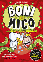 Boni vs. Mico 3. La Lliga de la Destrucció Boni vs. Mico 3. La Lliga de la Destrucció