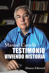 Testimonio. Viviendo historia Testimonio. Viviendo historia