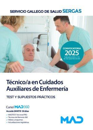 T&eacute;cnico/a en Cuidados Auxiliares de Enfermer&iacute;a del Servicio Gallego de Salud (SERGAS). Test y Supuestos Pr&aacute;cticos