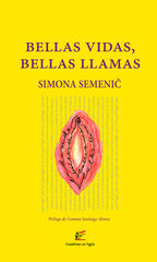 Bellas vidas, bellas llamas