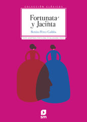 Fortunata y Jacinta Fortunata y Jacinta