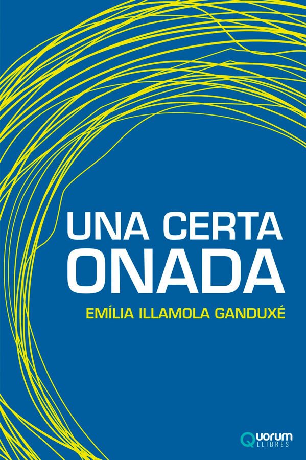Certa onada, Una